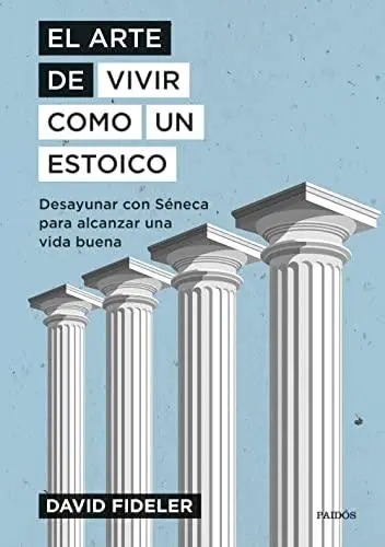 El arte de vivir como un estoico: Desayunar con Séneca para alcanzar una vida buena - Imagen 2