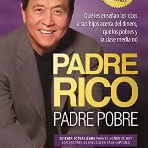 Padre Rico, padre Pobre - Edición especial ampliada y actualizada